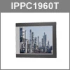 IPC2U informiert: Industrie Panel PC IPPC 1960T mit schnellem Intel Core Prozessor